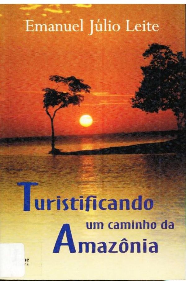 Turistificando um caminho da Amazônia